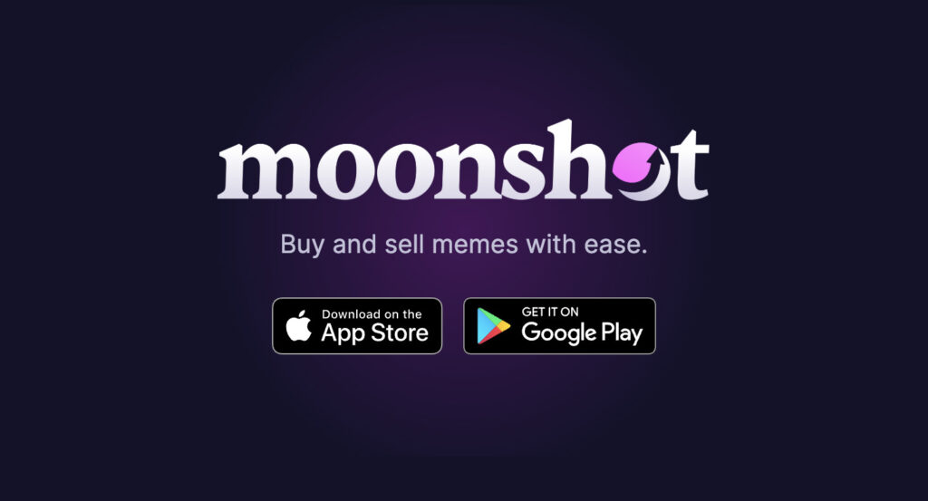 Moonshot：迷因幣出圈的最佳工具之ㄧ